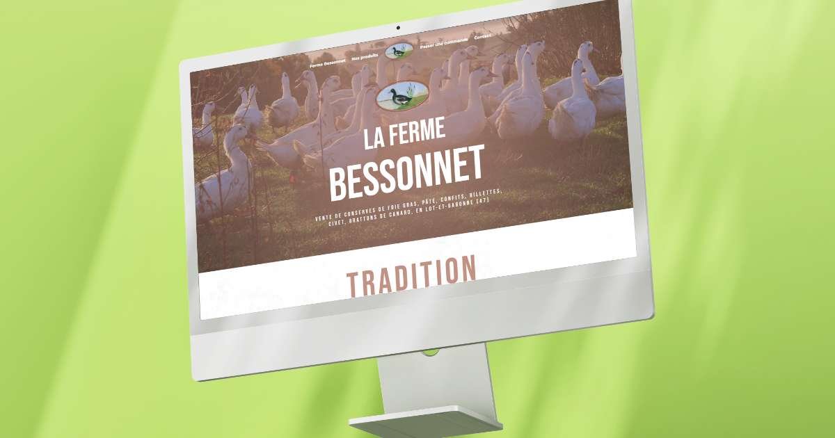 refonte-site-internet ferme bessonnet - conversion - Communication digitale - Lot-et-Garonne - Anthony LAC